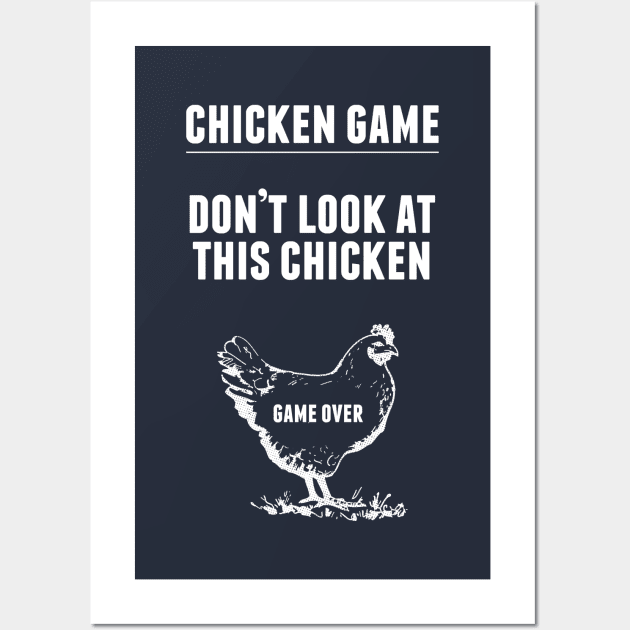 Chicken Game T-Shirt Wall Art by dumbshirts